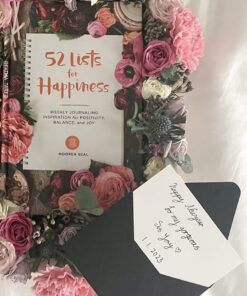 52 Lists for Happiness: Weekly Journaling Inspiration for Positivity, Balance, and Joy (A Guided Self -Love Journal with Prompts, Photos, and Illustrations) Diary 37 718cedRNRrL