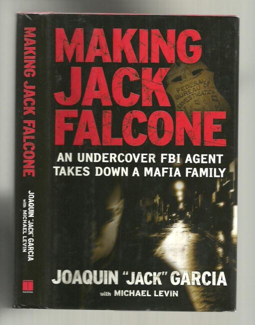 Making Jack Falcone: An Undercover FBI Agent Takes Down a Mafia Family