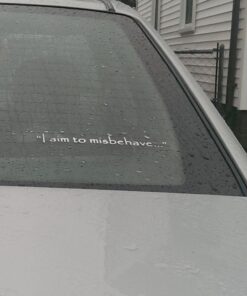 I Aim to Misbehave Quote Sticker Decal Notebook Car Laptop 8" x 1" (White) 22 719gzqJ 6L