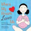 Where My Breath Loves Me 3 71AgzNv4EL