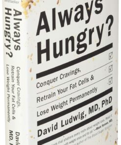 Always Hungry?: Conquer Cravings, Retrain Your Fat Cells, and Lose Weight Permanently 13 71Cm17ZXKjL