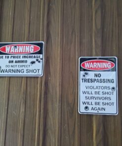 HANGTIME Warning Due to Price Increase on Ammo Do Not Expect a Warning Shot 8" X12" Metal Sign (Design 1, 1) (1-(Pack)) (Original Version) 11 71DMOGTX23L