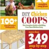 DIY Chicken Coops: The Complete Guide To Building Your Own Chicken Coop Paperback 4 71DaG5w7BSL