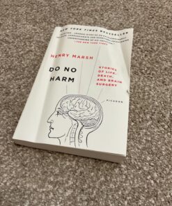 Alternative view of Do No Harm: Stories of Life, Death, and Brain Surgery