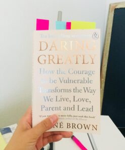 Daring Greatly: How the Courage to Be Vulnerable Transforms the Way We Live, Love, Parent, and Lead 18 71GBzcdVGOL