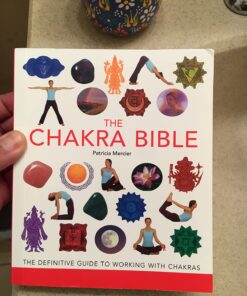 The Chakra Bible: The Definitive Guide to Working with Chakras (Volume 11) (Mind Body Spirit Bibles) Paperback, Illustrated 46 71GnCFW2T6L
