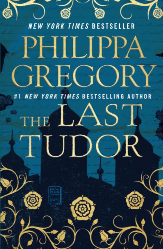 The Last Tudor (The Plantagenet and Tudor Novels) Paperback