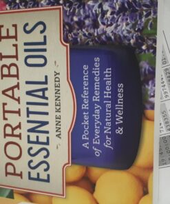 The Portable Essential Oils: A Pocket Reference of Everyday Remedies for Natural Health & Wellness 23 71JfT 0LzL