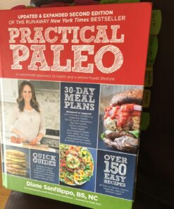 Practical Paleo, 2nd Edition (Updated And Expanded): A Customized Approach to Health and a Whole-Foods Lifestyle 23 71JwDbTmAHL