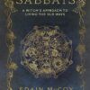 Sabbats: A Witch's Approach to Living the Old Ways (Llewellyn's World Religion and Magick) 64 71KLiVJgn1L