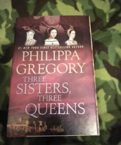 Three Sisters, Three Queens (The Plantagenet and Tudor Novels) 5 71KXeWqlklL