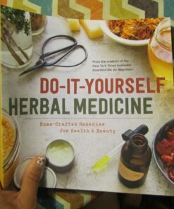 Do-It-Yourself Herbal Medicine: Home-Crafted Remedies for Health and Beauty 14 71Kt6oZitbL