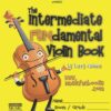 The Intermediate FUNdamental Violin Book (The Intermediate FUNdamental String Series) 36 71LnsIlPjL