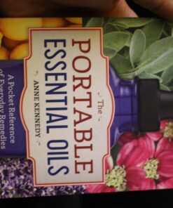 The Portable Essential Oils: A Pocket Reference of Everyday Remedies for Natural Health & Wellness 26 71MY34vxQsL