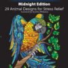 Adult Coloring Book: Midnight Edition: 29 Animal Designs for Stress Relief (Unibul Press Coloring Books) Paperback 5 71NiVA7lRML