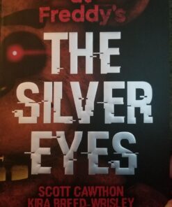 Alternative view of The Silver Eyes: Five Nights at Freddy’s (Original Trilogy Book 1) (1)