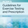 ACSM's Guidelines for Exercise Testing and Prescription (American College of Sports Medicine) Spiral-bound 14 71QRA7FmqTL