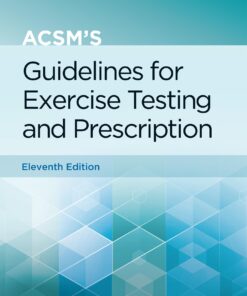 ACSM's Guidelines for Exercise Testing and Prescription (American College of Sports Medicine) Spiral-bound