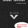 GERCUTTER Store - 20" x 12" Siser Glitter Heat Transfer Vinyl Sheets (20" x 12" x 1 Sheet) (Black) Black