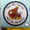 Not My Circus, Not My Monkeys, 2.5 inch Vinyl Circle, with Protective Laminate, Hard Hat, Vinyl, Decal, car Sticker 17 71RJzZhdmL