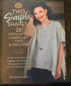 Two Simple Shapes = 26 Crocheted Cardigans, Tops & Sweaters: If you can crochet a square and rectangle, you can make these easy-to-wear designs! 11 71RW4hJ zWL