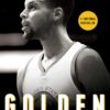 Golden: The Miraculous Rise of Steph Curry Hardcover 14 71RZr3EE 1L