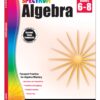 Spectrum Algebra 1 Workbook, Ages 11-14, Grades 6-8 Algebra/Pre-Algebra Workbook Covering Fractions, Algebra Equations, Graphing, Rational Numbers, ... 7th Grade, 8th Grade Math For Kids (Volume 9) 4 71SELmMQ5gL