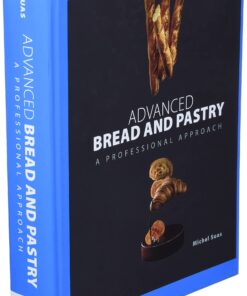 Advanced Bread and Pastry Hardcover 9 71SHpRFhqWL