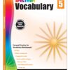 Spectrum 5th Grade Vocabulary Workbooks, Ages 10 to 11, Grade 5 Vocabulary, Reading Comprehension Context Clues, Vocabulary Analogies, Multiple-Meaning Words, Roots and Affixes - 160 Pages Paperback