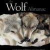 Wolf Almanac, New and Revised: A Celebration Of Wolves And Their World 2 71TUDUYKxSL