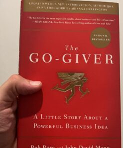 The Go-Giver, Expanded Edition: A Little Story About a Powerful Business Idea (Go-Giver, Book 1 13 71TjHRwJnVL