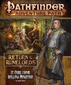 Pathfinder Adventure Path: It Came from Hollow Mountain (Return of the Runelords 2 of 6) (Pathfinder Adventure Path, 134)