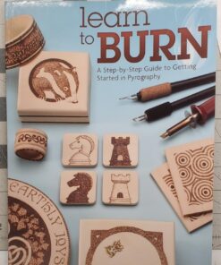 Learn to Burn: A Step-by-Step Guide to Getting Started in Pyrography (Fox Chapel Publishing) Easily Create Beautiful Art & Gifts with 14 Step-by-Step Projects, How-to Photos, and 50 Bonus Patterns 26 71UlZiA7RLL