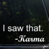 Diamond Graphics I Saw That Karma 8 Inch 46 71VssWsvbmL