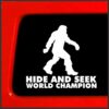 Sticker Connection | Bigfoot Hide and Seek World Champion | Bumper Sticker Decal for Car, Truck, Window, Laptop, Funny Sasquatch | 6.3" (White) 18 71VwiNxKN5L