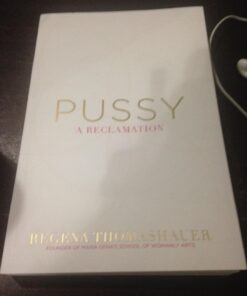 Pussy: A Reclamation 16 71XoE0I5YML