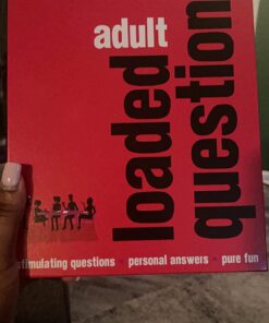 All Things Equal, Inc. ADULT LOADED QUESTIONS, a Rousing Adult Party Game, Over 300 Suggestive, Silly, Stimulating Questions, 4 to 6 Players, for Ages 17 and up 16 71YZW070F6L