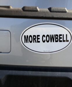 Sticker Frenzy | More Cowbell SNL Funny Vinyl Euro Decal Bumper Sticker 3" X 5" Black 6 71ZMSZDiHqL