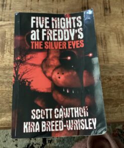 The Silver Eyes: Five Nights at Freddy’s (Original Trilogy Book 1) (1) 48 71a2NoZK3L