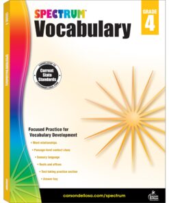 Spectrum Vocabulary Grade 4 Workbook, Ages 9 to 10, Grade 4 Vocabulary, Reading Comprehension Context Clues, Word Relationships, Sensory Language, Roots and Affixes - 160 Pages