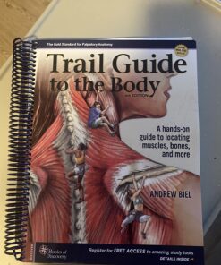 Trail Guide to the Body: A hands-on guide to locating muscles, bones and more Spiral-bound 13 71ag5wswtHL