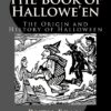 The Book of Hallowe'en: The Origin and History of Halloween 16 71cedXyq11L