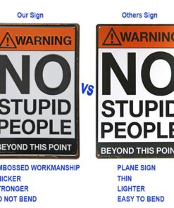 New Deco Warning No Stupid People Beyond This Point Rustic Metal Tin Sign Wall Decor Art 8x12 Inches (20x30cm) 11 71cm7XhLXvL
