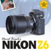 David Busch's Nikon Z6 Guide to Digital Photography (The David Busch Camera Guide Series) 11 71dBWDsdS3L