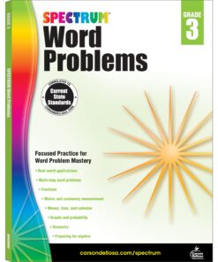 Spectrum Math Word Problems Grade 3 Workbook, Ages 8 to 9, 3rd Grade Math Word Problems, Fractions, Algebra Prep, Geometry, Multi-Step Word Problems, Money, and Time - 128 Pages Paperback