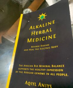 Alkaline Herbal Medicine: Reverse Disease and Heal the Electric Body (Alkaline Plant Based Series) 29 71f2K0RpD4L