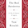 The Red Bandanna: A life, A Choice, A Legacy 26 71fJqGoTXL