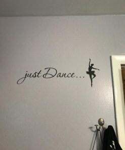 Just Dance. Vinyl Wall Art Inspirational Quotes and Saying Home Decor Decal Sticker Black 10'' X 22'' 6 71ftJ2gsDhL