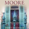 The Undoing of Saint Silvanus 5 71gxAma3lJL