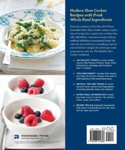 Alternative view of The Healthy Slow Cooker Cookbook: 150 Fix-And-Forget Recipes Using Delicious, Whole Food Ingredients